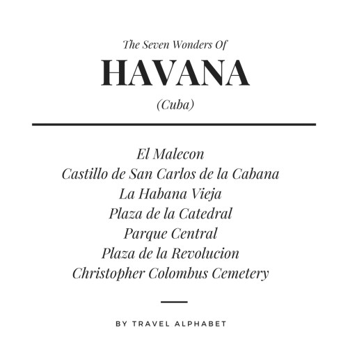 Seven Wonders of Havana, Cuba